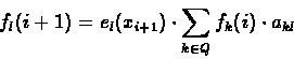 \begin{displaymath}f_{l}(i+1) = e_{l}(x_{i+1}) \cdot \sum_{k \in Q}
{f_{k}(i) \cdot a_{kl}}
\end{displaymath}