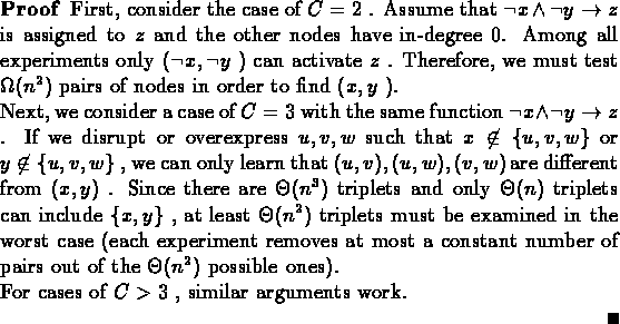 \begin{proof}First, consider the case of $C=2$ . Assume that $\neg x \wedge \neg...
...ssible ones). \\ For cases
of $C > 3 $ , similar arguments work.
\end{proof}