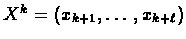 $X^{k}=(x_{k+1},\ldots,x_{k+\ell})$