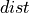 dist