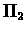 $\Pi_{2}$