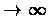 $\rightarrow \infty$