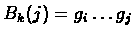 $\Gamma ^{*} = B_1\ast...B_k$