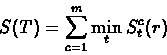 \begin{displaymath}
S(T) = \sum_{c=1}^m \min_t S^c_t(r)
\end{displaymath}