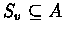 $S_v \subseteq A$