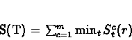 \begin{displaymath}
S(T) = \sum_{c=1}^m \min_t S^c_t(r)
\end{displaymath}