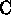 \begin{dfn}{\rm C} \end{dfn}