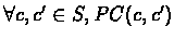 $\forall c,c' \in S, PC(c,c')$