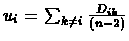 $u_i = \sum_{k \neq i}^{} \frac{D_{ik}}{(n-2)}$