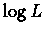 $\log{L}$